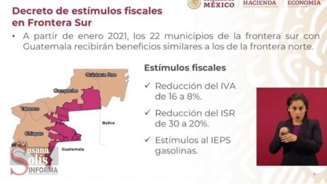 Susana Solis Informa PUBLICAN decreto de estímulos fiscales para la Frontera Sur
