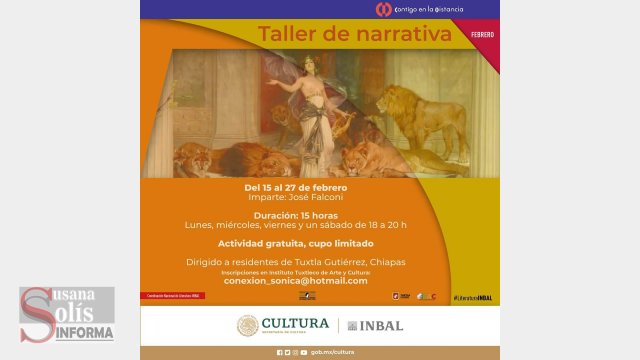 Susana Solis Informa INBAL, a través del ITAC, convoca a taller de narrativa en Tuxtla