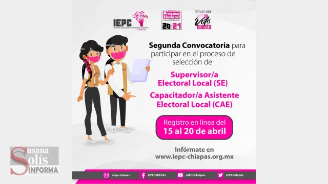 Susana Solis Informa INVITA  IEPC a participar en la segunda convocatoria de Supervisores Electorales y Capacitadores Asistentes Electorales Locales
