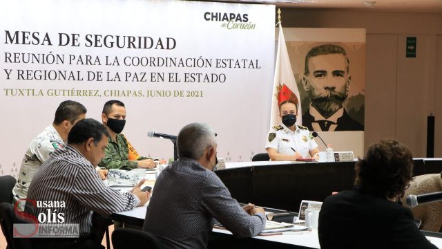 Susana Solis Informa Encabeza Zepeda Soto Mesa de Seguridad Estatal en representación del gobernador