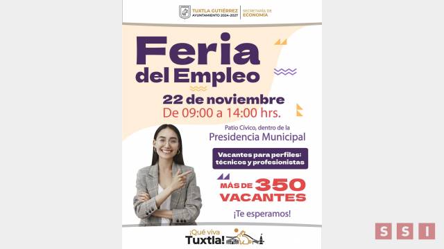 Susana Solis Informa OFERTARÁN más de 350 vacantes en Tuxtla Gutiérrez