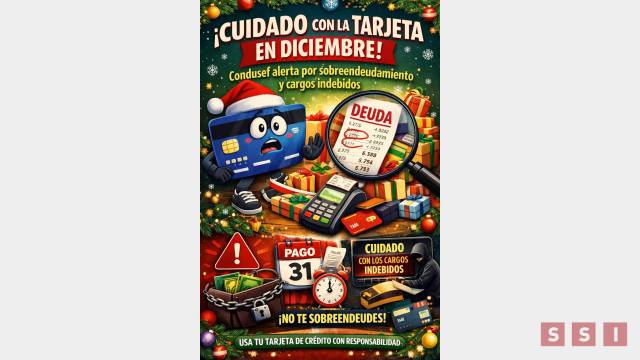 Susana Solis Informa Compras decembrinas, bajo lupa: Condusef advierte riesgos del crédito mal usado