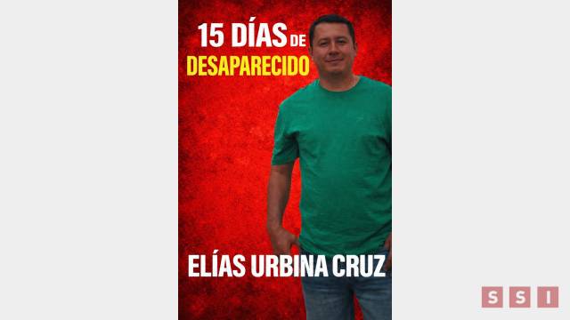 Susana Solis Informa Se cumplen 15 días de la desaparición de Elías Urbina; señalan a comandante de la FRIP