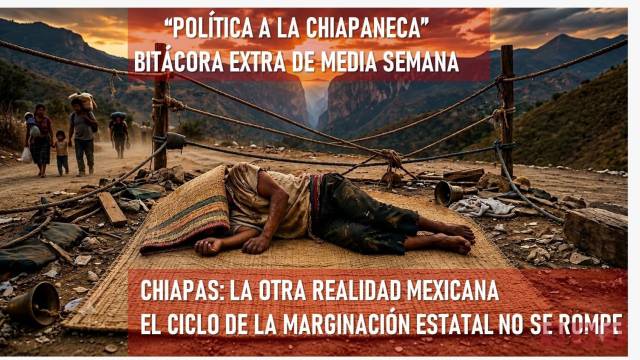 Susana Solis Informa Chiapas no rompe el “círculo de la pobreza”