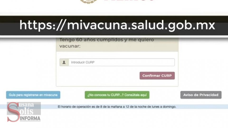 ARRANCA primera semana de mayo vacunación de 50 a 59 años de edad; el miércoles se abre la plataforma Susana Solis Informa