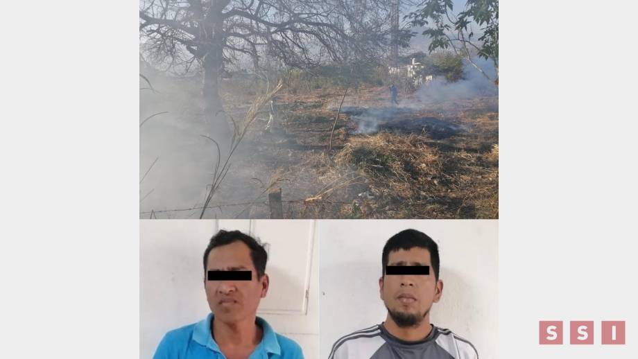 Encarcelan a dos personas por provocar incendio en un predio - Susana Solis Informa