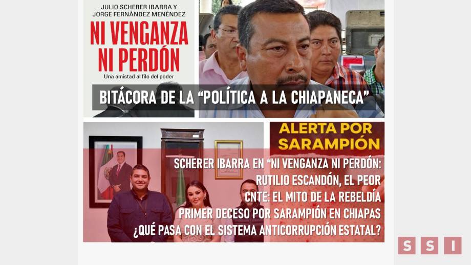 Scherer Ibarra no se guardó nada contra Rutilio Escandón Susana Solis Informa