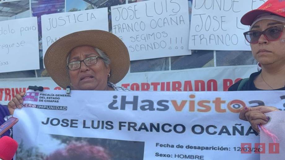 Familiares de desaparecidos en Chiapas claman apoyo de las autoridades - Susana Solis Informa