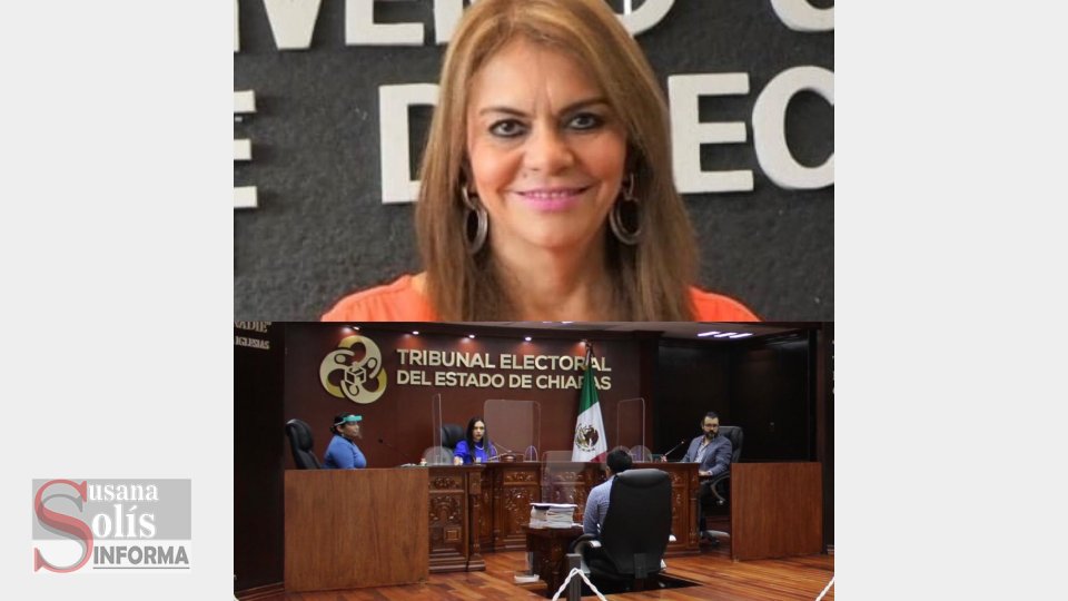 CONFIRMA Tribunal Electoral designación de alcaldesa de Tapachula Susana Solis Informa